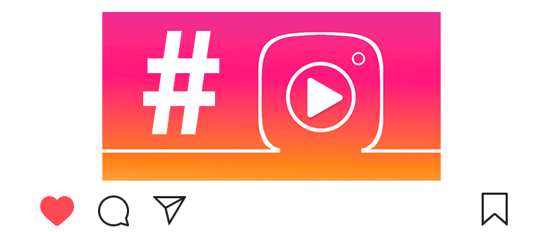 Hashtags para vídeos do Instagram